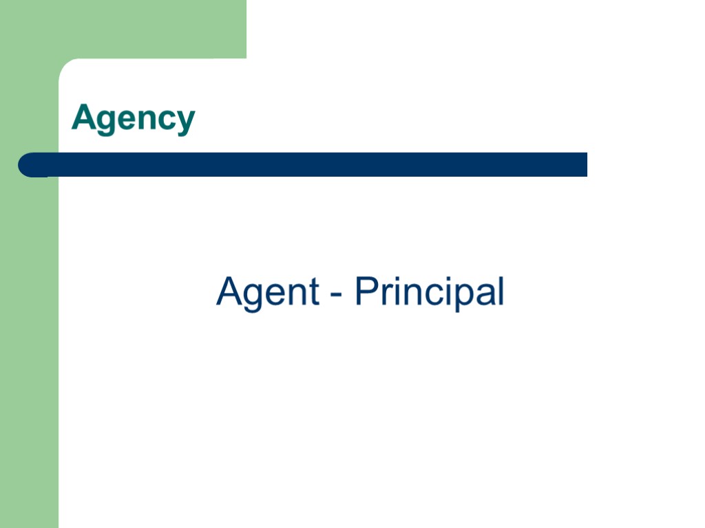 Agency Agent - Principal